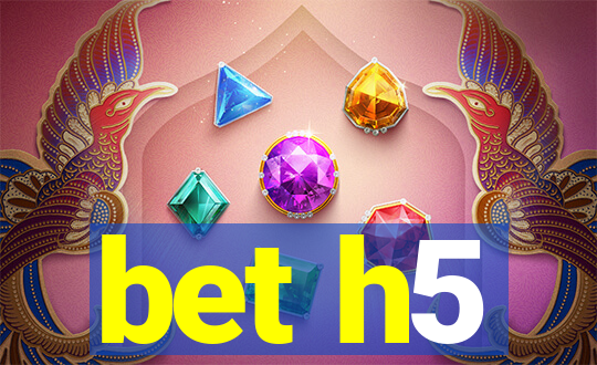 bet h5